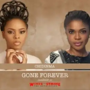 Chidinma - Gone Forever